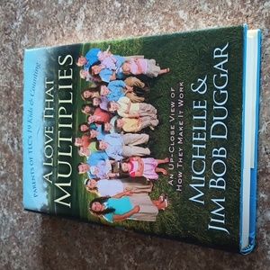 A Love That Multiplies 19 Kids & Counting Michelle Jim Bob Duggar Family Book